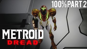 Metroid Dread 100% Walkthrough - Part 2