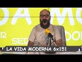 La Vida Moderna | 6x151 | MIGUEL BOSÉ SÍGUEME