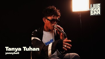 Live@ERA: Yonnyboii - Tanya Tuhan