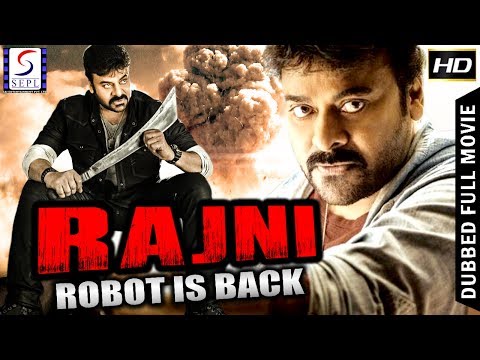 rajni---robot-is-back---dubbed-hindi-movies-2017-full-movie-hd-l-chiranjeevi-,simran