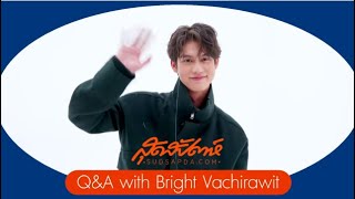 (Eng Sub) Q&A with Bright Vachirawit **PLEASE DO NOT REUPLOAD, PLEASE SHARE **