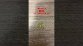 Indonesia, 500 Rupiah Coin, 2000#ayanthecoincollector#coin#viral#coins#rare#shortsfeed#shorts