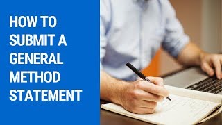 Guideline: How To Submit a Construction or General Method Statement