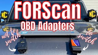BRONCO FORSCAN OBD ADAPTERS. TO SWITCH OR NOT TO SWITCH.