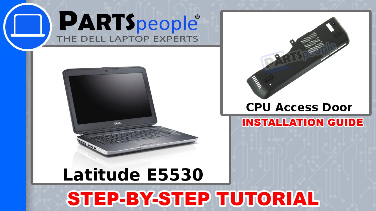 Dell Latitude E5530 (P28G-001) CPU Access Door How-To Video Tutorial