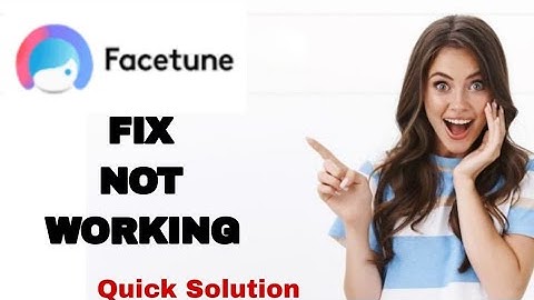 How To Fix And Solve Not Working On FaceTune App | Easy Fix
