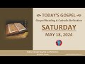 Todays gospel reading  catholic reflection  saturday may 18 2024 w podcast audio