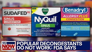 Popular nasal decongestants like Sudafed, NyQuill are ineffective, FDA says | LiveNOW from FOX