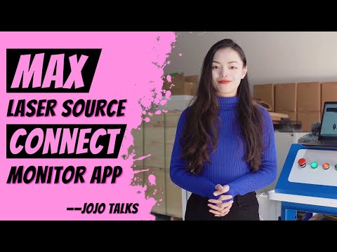 JoJo Talks || MAX Laser source monitor app connect