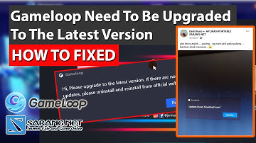  [FIXED] Gameloop Need To Be Upgraded To The Latest Version for Diskless and Virtual internet cafes