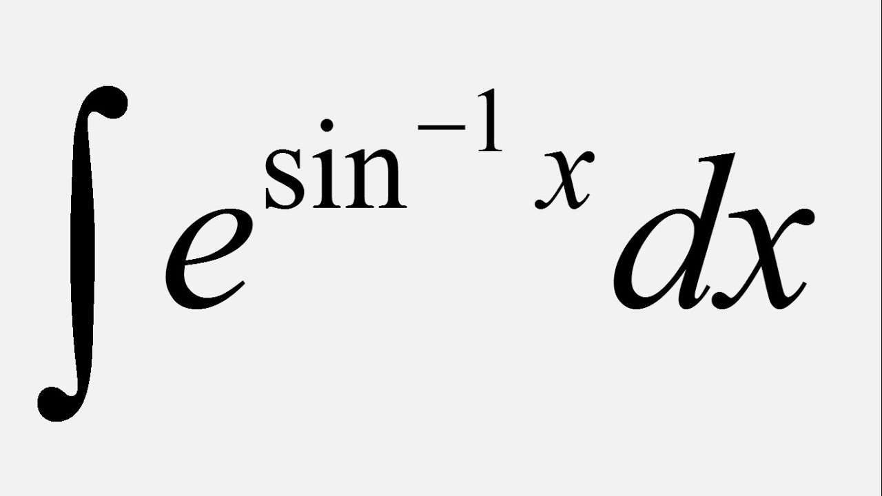 Integration By Substitution Integral Of E arcsin X Dx YouTube integration-by-substitution-integral-of-e-arcsin-x-dx-youtube