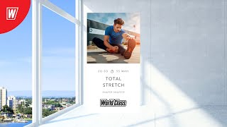 : TOTAL STRETCH    | 9  2024 | - World Class