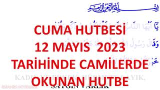 CUMA HUTBESİ 12 MAYIS 2023 (4K 60FPS)