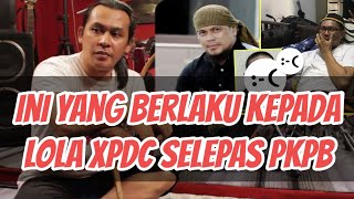 Kumpulan XPDC | Lola Xpdc Buat Apa Di Markas Hot Cafe Selepas PKPB ???