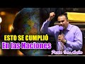 🔴ESTO SE CUMPLIÓ EN LAS NACIONES - Pastor Iván Avelar