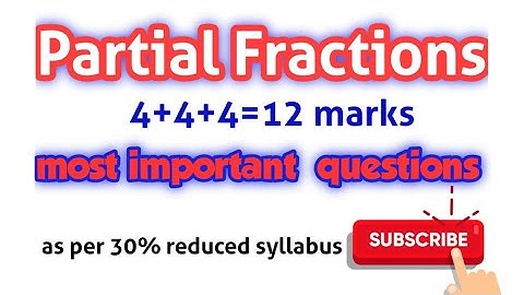 Partial Fractions | Inter 2 year maths 2A | most imp questions @asquaremathsacademy