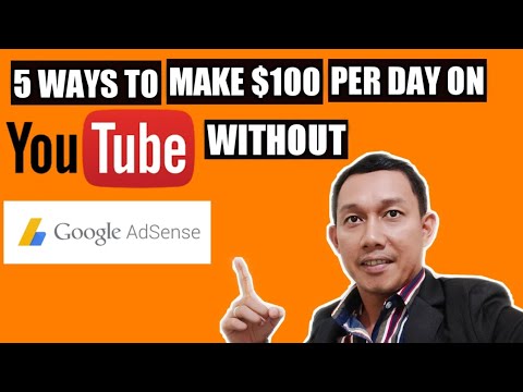 5 Ways To Make $100 Per Day On YouTube Without Google Adsense