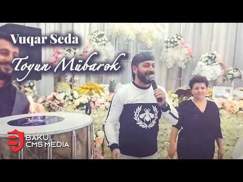 Vuqar Seda - Toyun mubarek