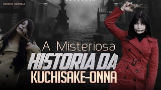 KUCHISAKE-ONNA: A história da mulher da boca rasgada