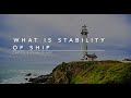 Ship stability 1 what is stability of ship  captsschaudhari