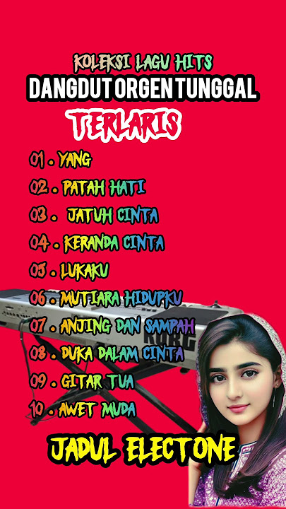 DANGDUT ORGEN TUNGGAL MANUAL (SHORTS)