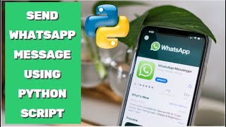 Python Script To Send Whatsapp Message |  PULKIT.PY