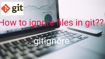 how ignore files in git