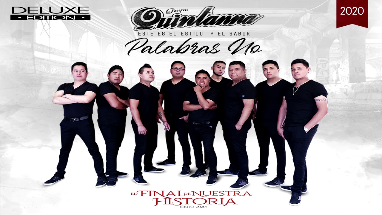 Grupo Quintanna - Palabras No - Cumbia Romantica - EXITO 2020