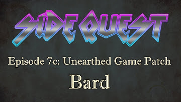 UA Class Feature Variants: Bard - D&D Unearthed Arcana Discussion - Side Quest 7c