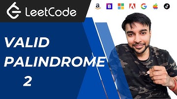Valid Palindrome 2 (LeetCode 680) | Simplified solution with basics | Visuals Animations