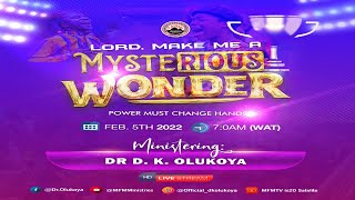 MFM Feb 2022 PMCH- O Lord, Make Me A Mysterious Wonder -  Dr D. K. Olukoya screenshot 5