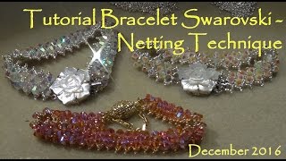 Tutorial Bracelet Swarovski - Netting Technique - December 2016(, 2016-12-20T01:48:03.000Z)