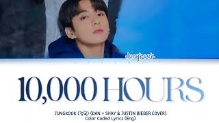 Jung Kook (정국) – 10,000 Hours (Color Coded Lyrics Eng)