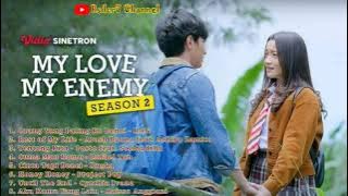 Kumpulan Lagu OST My Love My Enemy Season 2 || Vidio.com