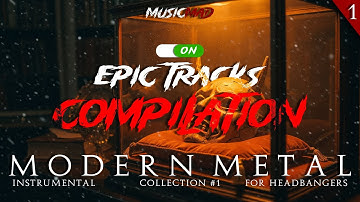 40 Minutes of Modern Metal Instrumental Music | Collection 1 #metal