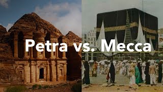 Petra vs Mecca - Using Quran to Debunk Dan Gibson's Sacred City Argument