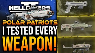 Helldivers 2 - Tested All Weapons in Polar Patriot Warbond!