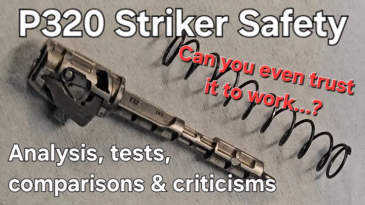 Problematic SIG P320 Pt. 2: Striker safety issues? Analysis, tests and an armorer's thoughts