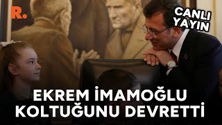 İmamoğlu, temsili olarak koltuğunu devretti #CANLI