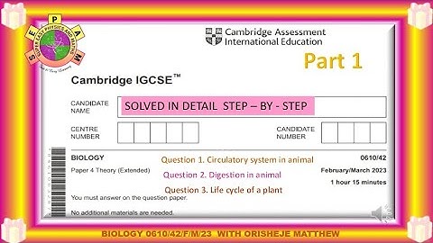 061042FM23 IGCSE BIOLOGY PAPER 4 EXTENDED MARCH 2023 SOLVED AND EXPLAINED IN DETAIL STEP BY STEP pt1