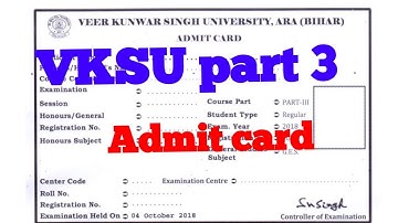 VKSU PART 3 ADMIT CARD 2018,VKSU PART 3 DUPLICATE ADMIT CARD 2018