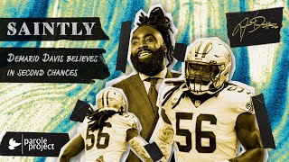Saintly | Demario Davis Believes In Second Chances