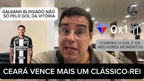 CEARÁ VENCE O FORTALEZA E SOBE NA CLASSIFICAÇÃO - GOL E MELHORES MOMENTOS DE FORTALEZA 0x1 CEARÁ