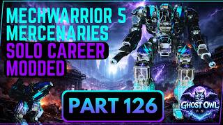 Mechwarrior 5 Mercenaries Career Solo Modded Part 126