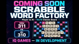 NEW IQ Games Mode (In Development) — Scrabble Word Factory vs AI screenshot 1