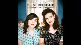 Video thumbnail of "The Secret Sisters - All About You"