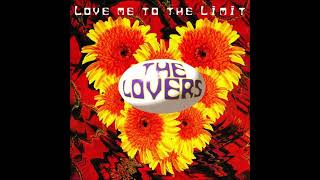 The Lovers - Love me to the limit.(Extended Version) 1995