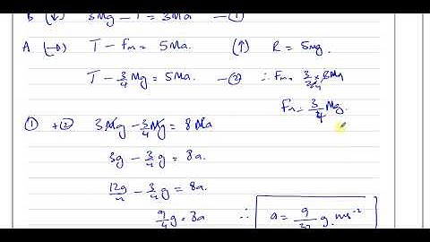 [5] AS/A2 (IAL) Mechanics 1 (M1)  Solomon E Q8, Connected Particles, Pulleys, Friction