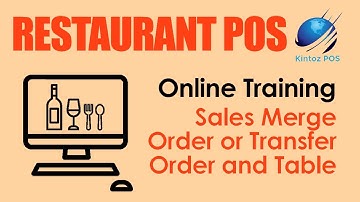 Restaurant POS - Sales Merge Order or Transfer Order and Table