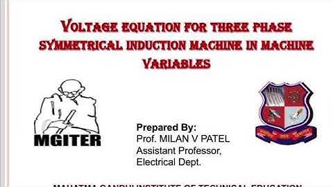 Voltage equations of symmetrical induction machine in machine variable